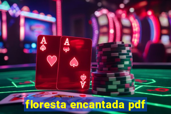 floresta encantada pdf